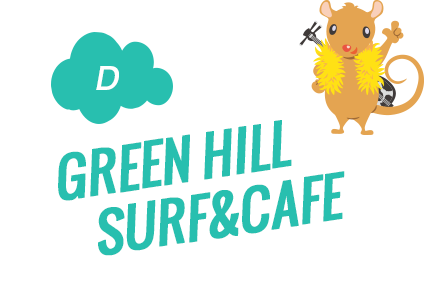 GREEN HILL SURF&CAFE