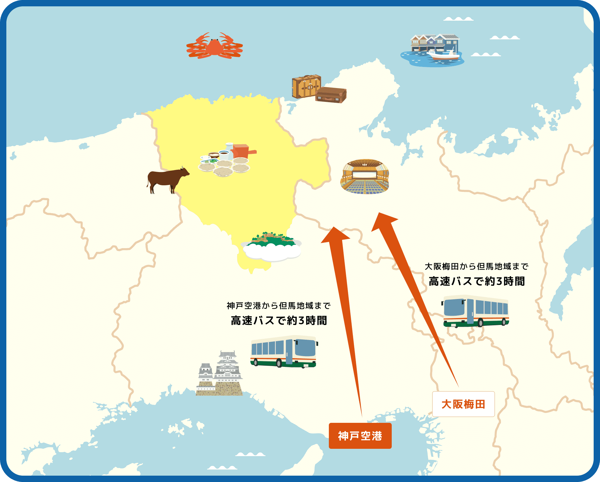 北近畿&但馬周辺の地図 神戸空港から但馬地域まで高速バスで約3時間 大阪梅田から但馬地域まで高速バスで約3時間